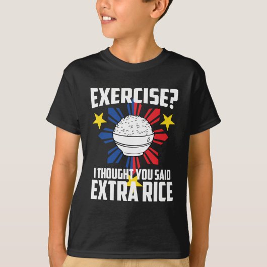 Oefening? Ik dacht dat je extra rijst zei T-shirt (Voorkant)