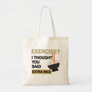 Oefening ik dacht dat je zei dat je een extra roes tote bag