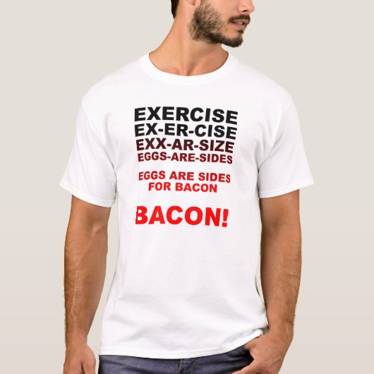 Oefening = Komisch T-shirt met spek (Voorkant)