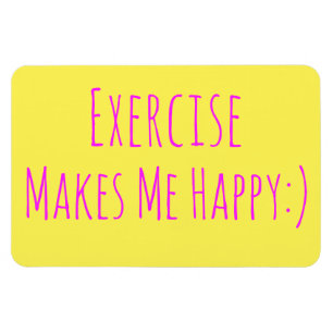 Oefening maakt me gelukkig magneet