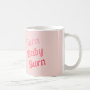 Oefening Motivation Burn Baby roze Koffiemok