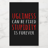 Oegenheid kan vaste domheid zijn voor altijd voedselcontainer etiket (Enkel label)