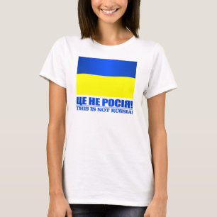 Oekraïne (dit is geen Rusland!) T-shirt
