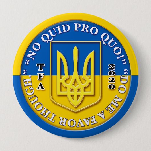 Oekraïne Geen Quid Pro Quo Button (Voorkant)