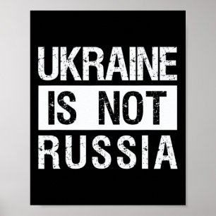 Oekraine is niet Rusland - steun Oekraine en stop  Poster