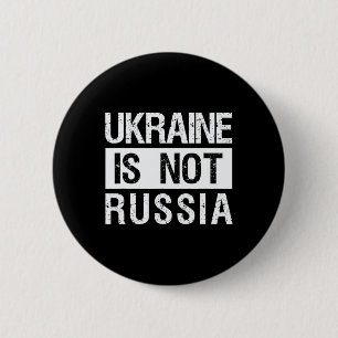 Oekraïne is niet Rusland - steun Oekraïne en stop Ronde Button 5,7 Cm