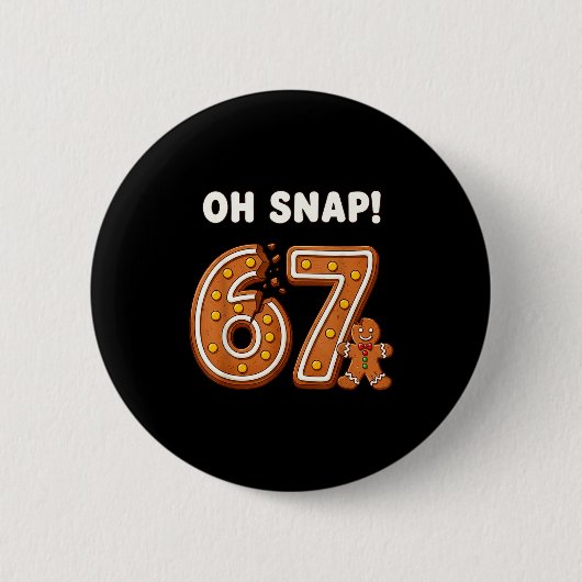 Oeps 67 Zes Zeven Meme Gemberkoek Man Grappig 67 Ronde Button 5,7 Cm (Voorkant)