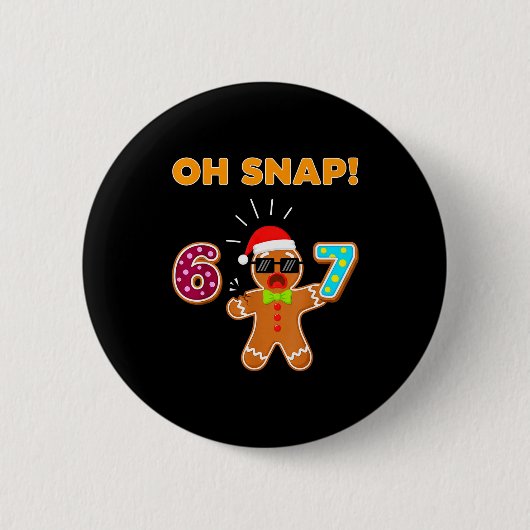 Oeps 67 Zes Zeven Meme Gemberkoek Man Grappig 67 Ronde Button 5,7 Cm (Voorkant)