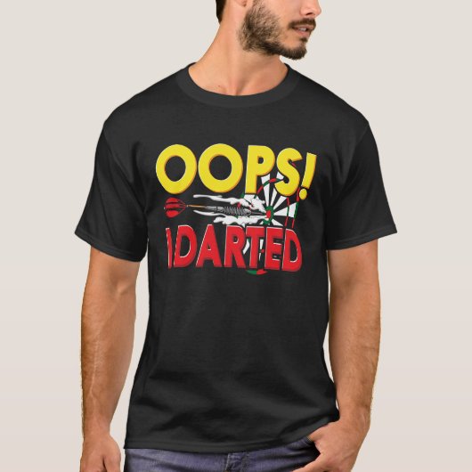 Oeps! Darted I Darts Fun T-shirt (Voorkant)