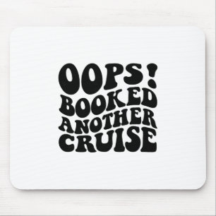 Oeps een andere cruise geboekt Retro T-shirt 1 Muismat