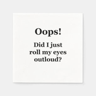Oeps! Heb ik net mijn ogen luid gescand? Servet