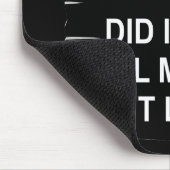 Oeps heb ik net mijn ogen uitgelold © WhiteTiger Muismat (Hoek)