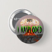 Oeps!  I Kasploded (ontwerp 2) Ronde Button 5,7 Cm (Voorkant /achterkant)