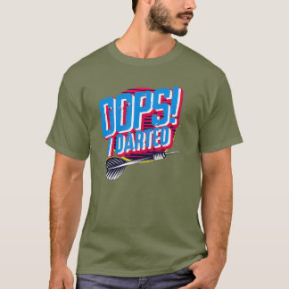 Oeps ik darted - dart speler sportmannen cadeau t-shirt