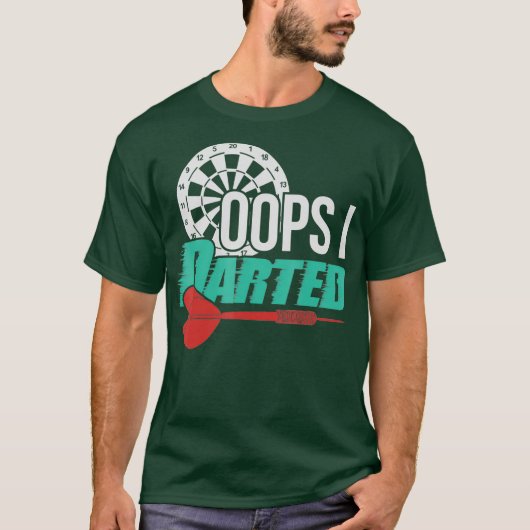 Oeps ik darted - Grappige darts kleding T-shirt (Voorkant)