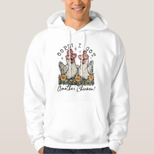 Oeps! Ik heb nog een kip - grappige kippenliefhebb Hoodie