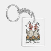 Oeps! Ik heb nog een kip - grappige kippenliefhebb Sleutelhanger (Voorkant Links)