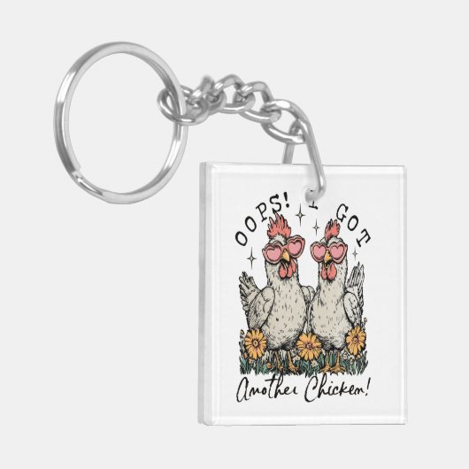 Oeps! Ik heb nog een kip - grappige kippenliefhebb Sleutelhanger (Voorkant Links)