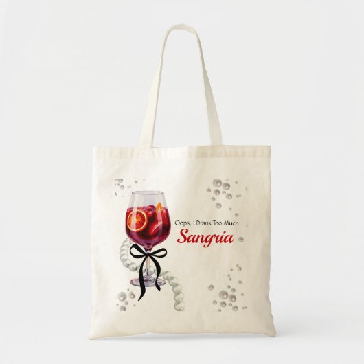 Oeps, ik heb te veel Sangria Drink Tote Bag (Voorkant)