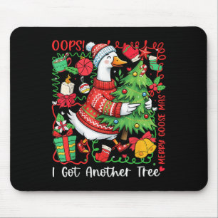 Oeps, ik heb weer een boom Merry Goosemas Christma Muismat