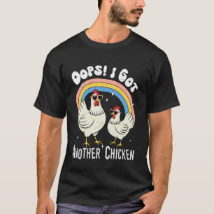 Oeps ik heb weer een kip Grappige gevogelte uitdru T-shirt