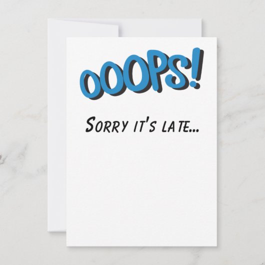 Oeps sorry voor zijn late Kaart (Voorkant)