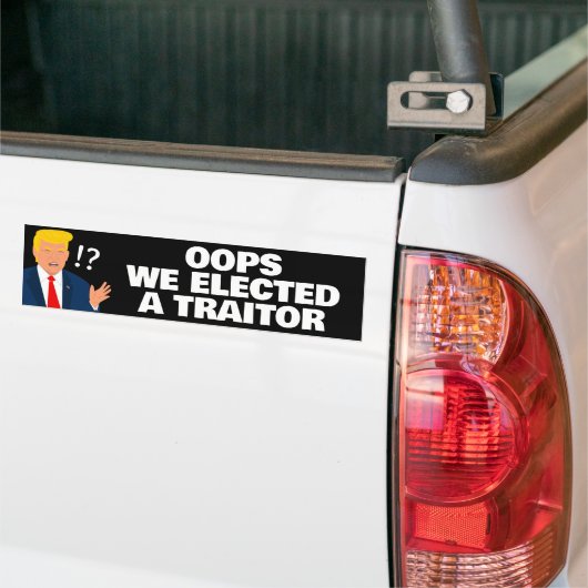 Oeps, we hebben een verrader tegen Trump gekozen Bumpersticker (Op Truck)