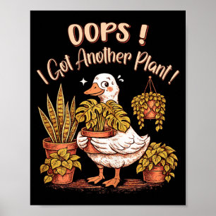 Oeps, weer een plant gekregen Funny Plant Liefhebb Poster