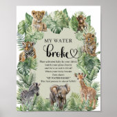 Oerwoud Safari Dieren Mijn Water Broke spel teken Poster (Voorkant)