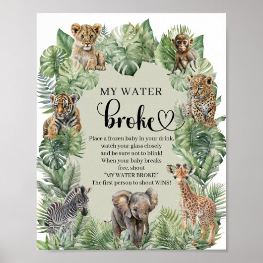 Oerwoud Safari Dieren Mijn Water Broke spel teken Poster (Voorkant)