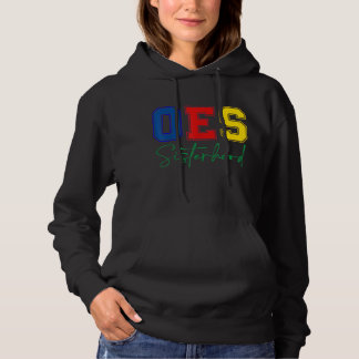 OES Sisterhood Order of the Eastern Star Mama's Hoodie