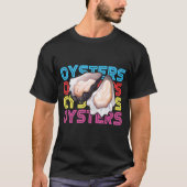 Oester- en schelpdieren voor de zeevruchten t-shirt (Voorkant)