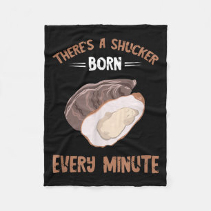 Oester pasgeboren elke minuut Oester openscheuren Fleece Deken