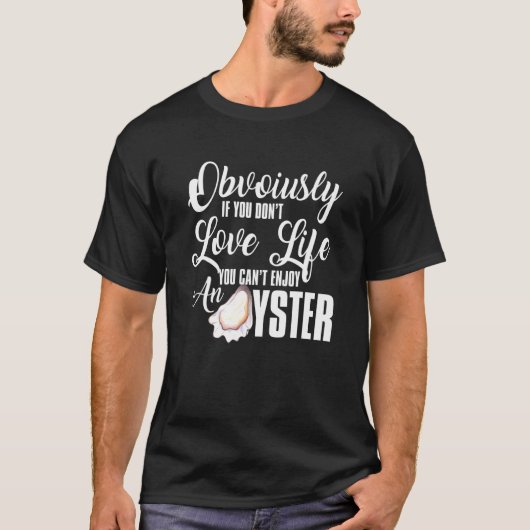 Oester Zee Voedsel Pun Weekdier T-shirt 1 (Voorkant)