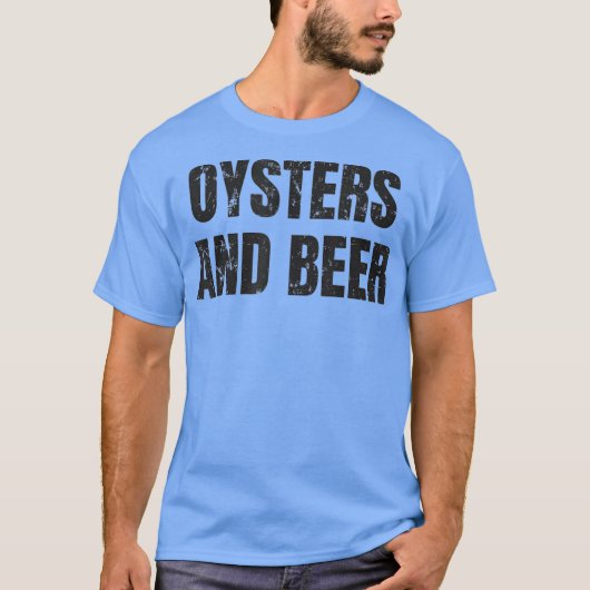 Oesters en jonge bieren grappige oester t-shirt (Voorkant)
