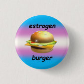 "Oestrogeen Burger" Transferm Pride Pin Ronde Button 3,2 Cm (Voorkant)