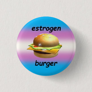 "Oestrogeen Burger" Transferm Pride Pin Ronde Button 3,2 Cm