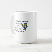 Of All The Weird Things Mug Koffiemok (Voorkant links)