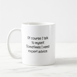 Of Course I Talk to Myself Koffiemok