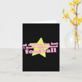 Of Course I'm Hot I Don't Understand Football Funn Kaart (Gele Bloem)