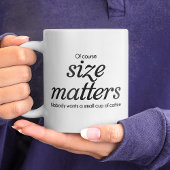 Of Course size matters Coffee Mug Grote Koffiekop