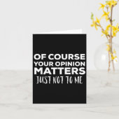 Of Course Your Onion S Just Not To Me  Kaart (Gele Bloem)