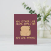 Of je houdt van Texas Toast of je bent verkeerd Briefkaart (Staand voorkant)