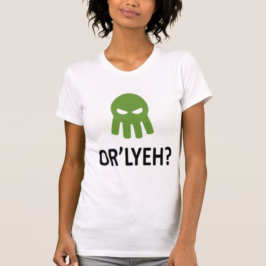 OF 'LYEH? T-SHIRT (Voorkant)