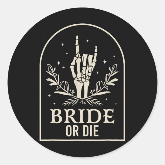Of Sterf Skeleton Hand Gotische Meidenavond  Ronde Sticker (Voorkant)