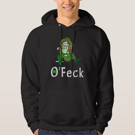 O'Feck Funny Irish Hoodie (Voorkant)