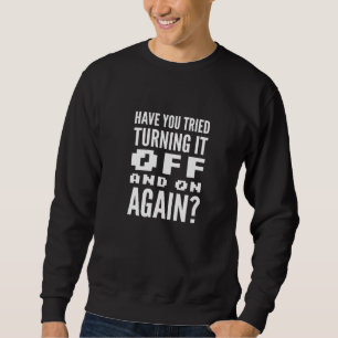 Off And On Computer Geek Trui