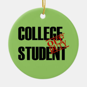 OFF DUTY College Student Keramisch Ornament