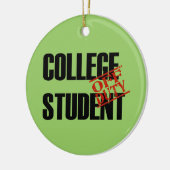 OFF DUTY College Student Keramisch Ornament (Links)