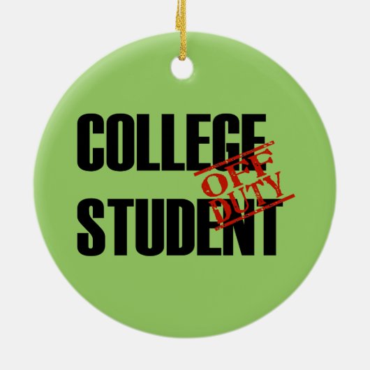 OFF DUTY College Student Keramisch Ornament (Achterkant)